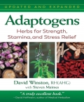 Adaptogens: Herbs for Strength, Stamina and Stress Relief